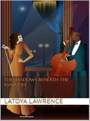 cover image of The Shadows Beneath the Marquee